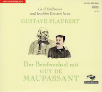 Flaubert, Der Briefwechsel mit Guy de Maupassant