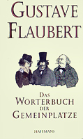 Flaubert: Das Wörterbuch der Gemeinplätze