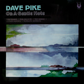 Dave Pike: On a Gentle Note