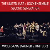 Wolfgang Dauner's Un ited Jazz + Rock Ensemble Second Generation