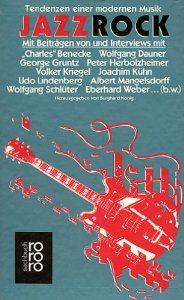 Burghard König (Hrsg.): Jazzrock – Tendenzen einer modernen Musik