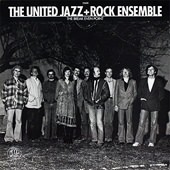 The United Jazz + Rock Ensemble: The Break Even Point