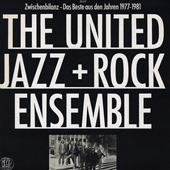 The United Jazz + Rock Ensemble: Zwischenbilanz
