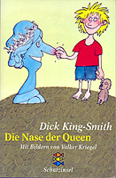 Dick King-Smith, Die Nase der Queen