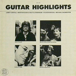 Coryell / Kriegel / Kolbe & Illenberger / Sagmeister: Guitar Highlights